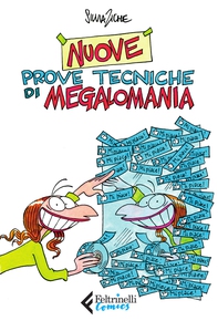 Nuove prove tecniche di megalomania - Librerie.coop Nuove prove tecniche di megalomania - Librerie.coop