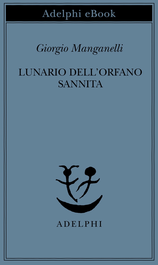 Lunario dell'orfano sannita - Librerie.coop Lunario dell'orfano sannita - Librerie.coop