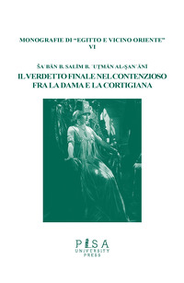 Il verdetto finale nel contenzioso fra la dama e la cortigiana. Ediz. italiana e araba - Librerie.coop Il verdetto finale nel contenzioso fra la dama e la cortigiana. Ediz. italiana e araba - Librerie.coop