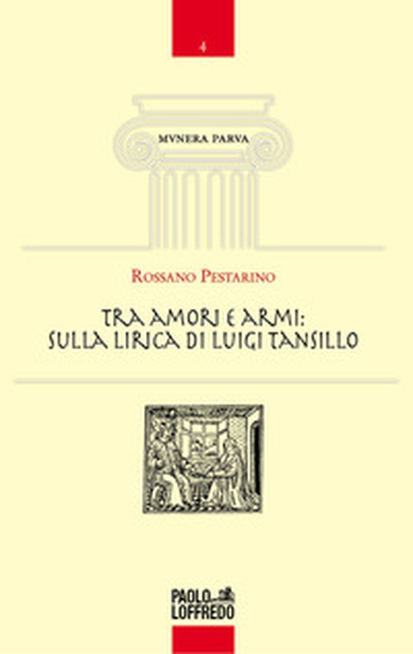 Tra amori e armi: sulla lirica di Luigi Tansillo - Librerie.coop Tra amori e armi: sulla lirica di Luigi Tansillo - Librerie.coop