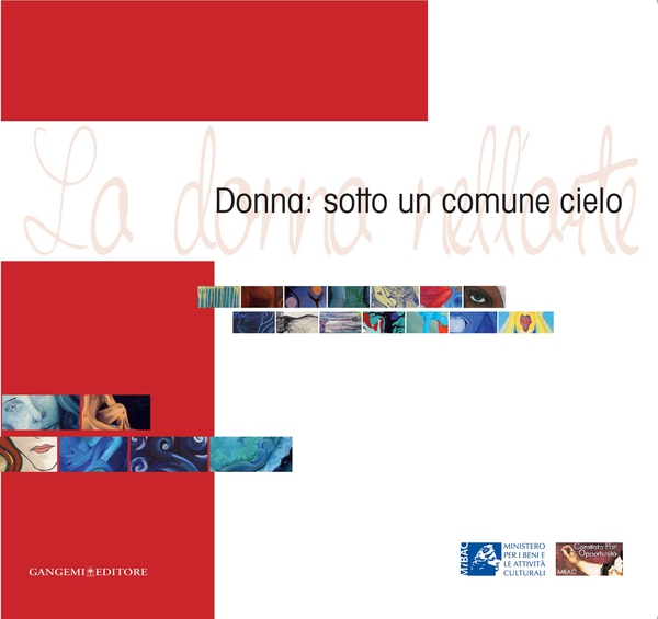 Donna: sotto un comune cielo - Librerie.coop Donna: sotto un comune cielo - Librerie.coop