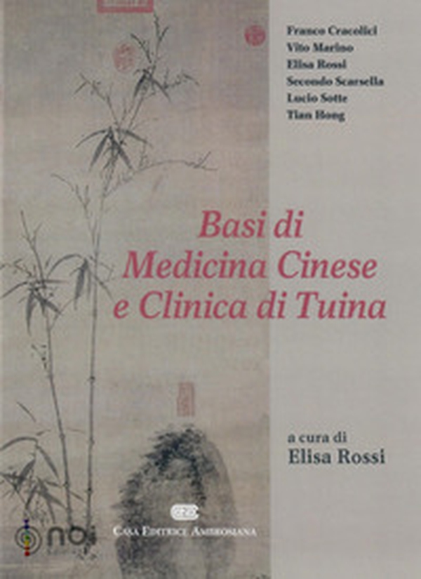 Basi di medicina cinese e clinica di Tuina - Librerie.coop