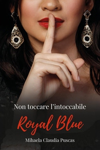 Royal blue. Ediz. italiana - Librerie.coop