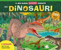 Il mio album sticker gigante dei dinosauri - Librerie.coop