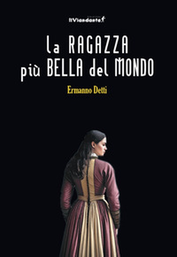 La ragazza più bella del mondo - Librerie.coop La ragazza più bella del mondo - Librerie.coop