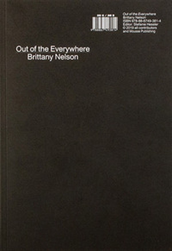 Brittany Nelson Out of the Everywhere - Librerie.coop Brittany Nelson Out of the Everywhere - Librerie.coop