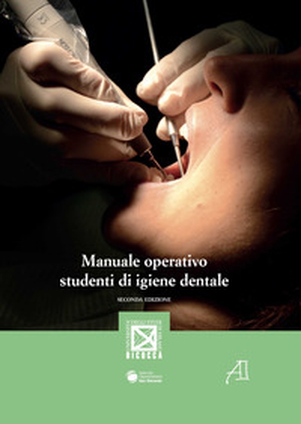 Manuale operativo studenti di igiene dentale - Librerie.coop