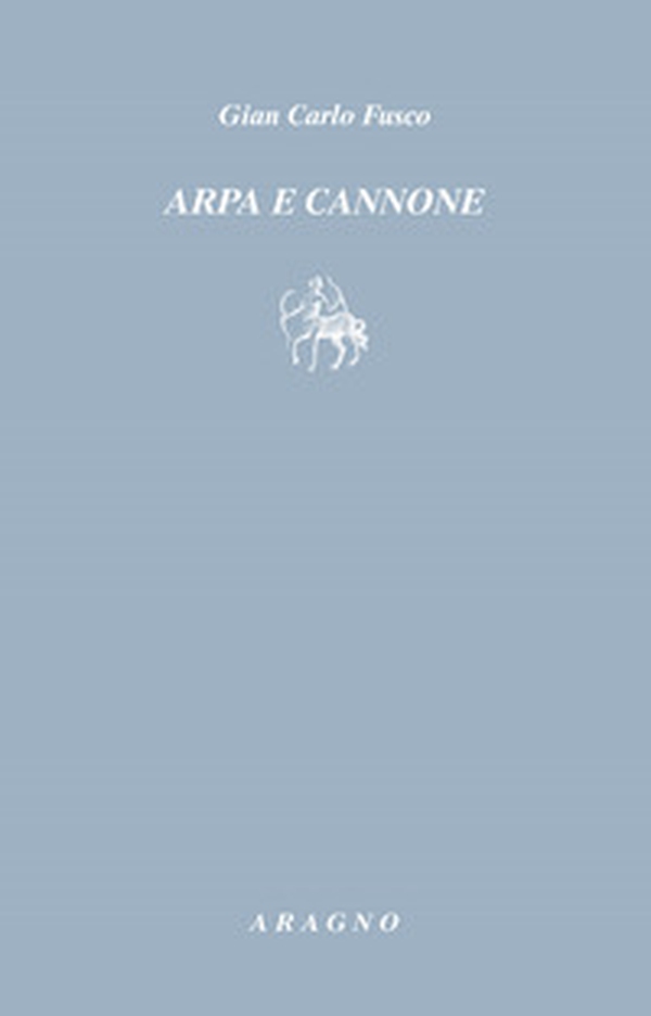 Arpa e cannone - Librerie.coop Arpa e cannone - Librerie.coop