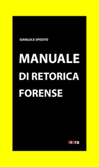 Manuale di retorica forense - Librerie.coop
