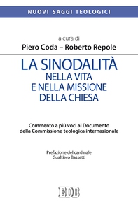 La Sinodalità nella vita e nella missione della Chiesa - Librerie.coop La Sinodalità nella vita e nella missione della Chiesa - Librerie.coop