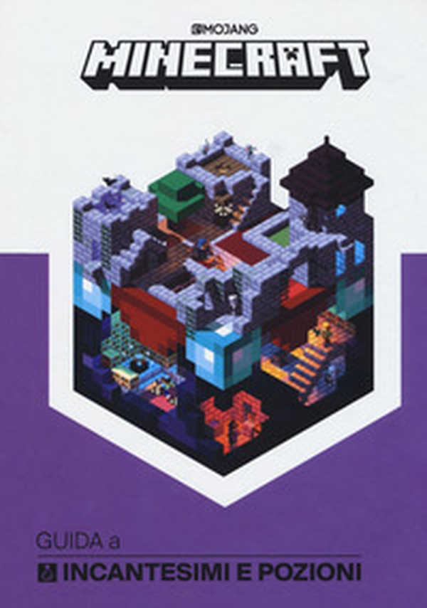 Minecraft. Guida a incantesimi e pozioni - Librerie.coop Minecraft. Guida a incantesimi e pozioni - Librerie.coop