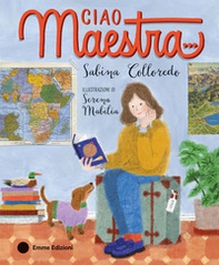 Ciao maestra... - Librerie.coop Ciao maestra... - Librerie.coop