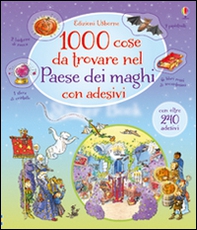 1000 cose da trovare nel paese dei maghi - Librerie.coop