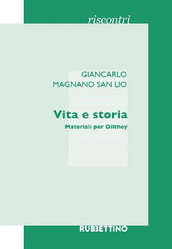 Vita e storia. Materiali per Dilthey - Librerie.coop Vita e storia. Materiali per Dilthey - Librerie.coop