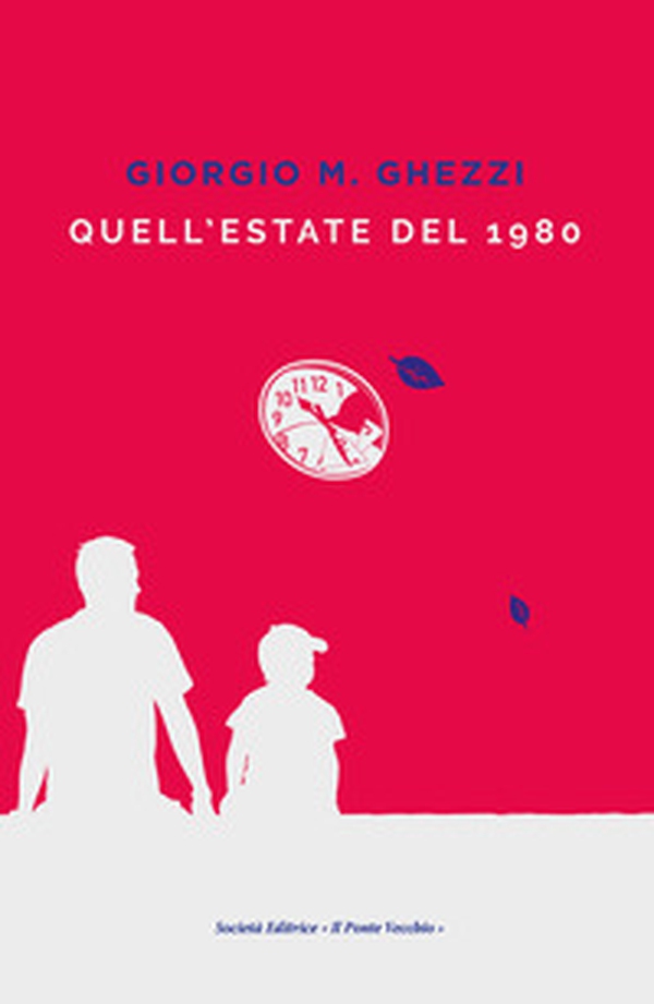 Quell'estate del 1980 - Librerie.coop Quell'estate del 1980 - Librerie.coop