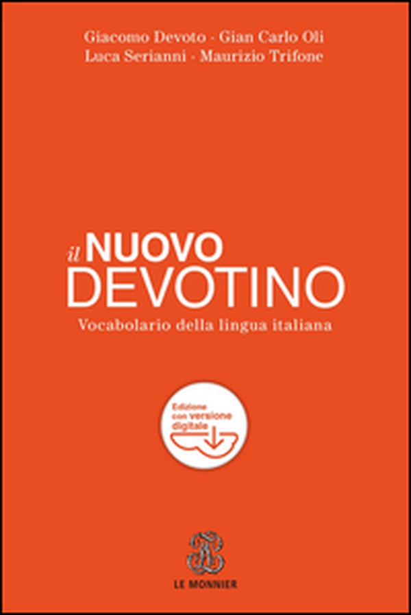 Il nuovo Devotino. Vocabolario della lingua italiana - Librerie.coop Il nuovo Devotino. Vocabolario della lingua italiana - Librerie.coop