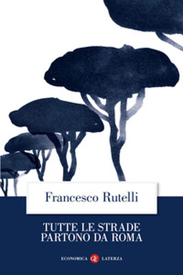Tutte le strade partono da Roma - Librerie.coop