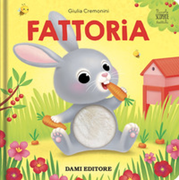 Fattoria. Piccole scoperte tattili - Librerie.coop Fattoria. Piccole scoperte tattili - Librerie.coop