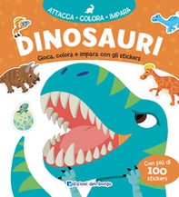 Dinosauri. Gioca, colora e impara con gli sticker - Librerie.coop