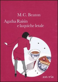 Agatha Raisin e la quiche letale - Librerie.coop Agatha Raisin e la quiche letale - Librerie.coop