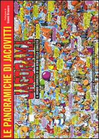 Jacorama. Le panoramiche di Jacovitti. Il mondo surreale di un genio della comicità - Librerie.coop