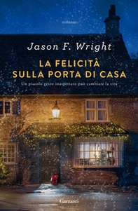 La felicità sulla porta di casa - Librerie.coop La felicità sulla porta di casa - Librerie.coop