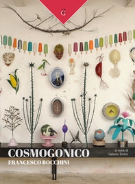 Cosmogonico. Francesco Bocchini - Librerie.coop