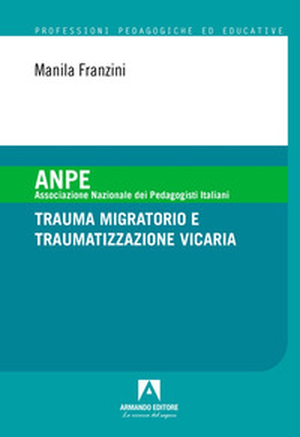 Trauma migratorio e traumatizzazione vicaria - Librerie.coop Trauma migratorio e traumatizzazione vicaria - Librerie.coop