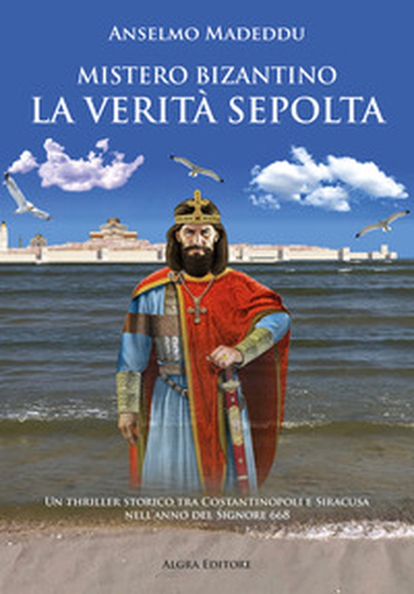 Mistero bizantino. La verità sepolta - Librerie.coop Mistero bizantino. La verità sepolta - Librerie.coop