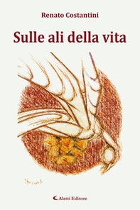 Sulle ali della vita - Librerie.coop