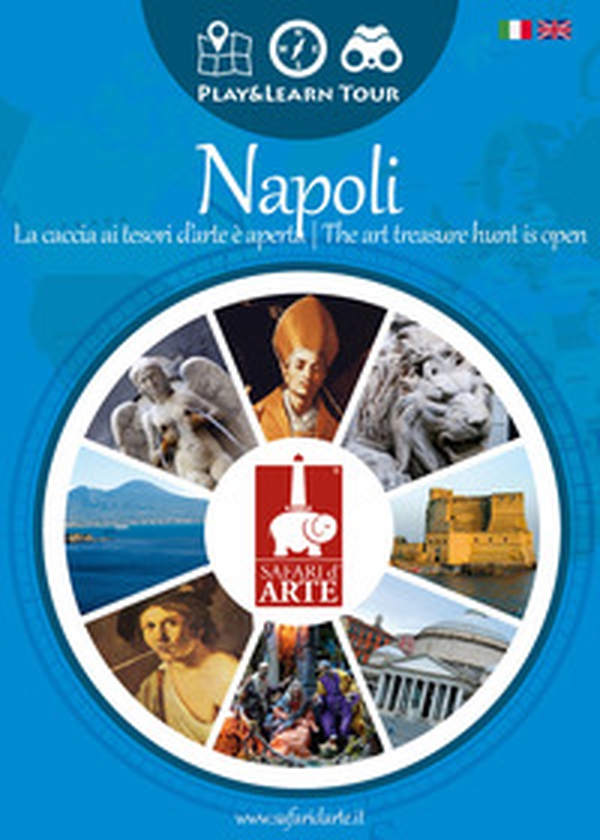 Napoli. La caccia ai tesori d'arte è aperta-The art treasure hunt is open - Librerie.coop Napoli. La caccia ai tesori d'arte è aperta-The art treasure hunt is open - Librerie.coop