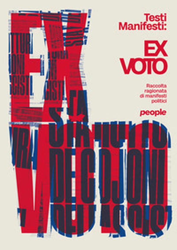 Ex voto. Raccolta ragionata di manifesti politici - Librerie.coop Ex voto. Raccolta ragionata di manifesti politici - Librerie.coop