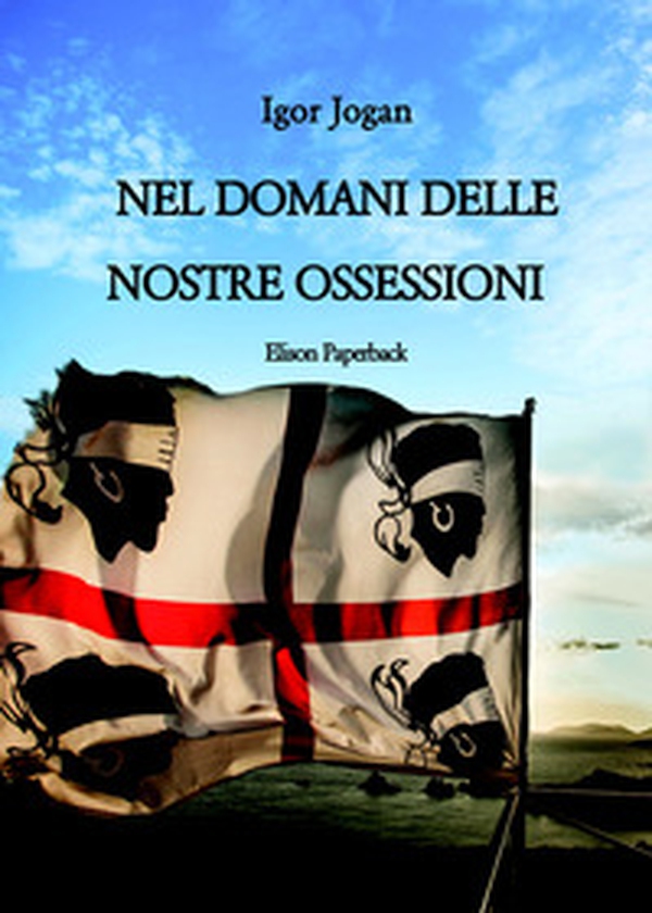Nel domani delle nostre ossessioni - Librerie.coop Nel domani delle nostre ossessioni - Librerie.coop