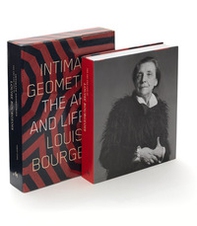 Intimate geometries. The art and life of Louise Bourgeois - Librerie.coop