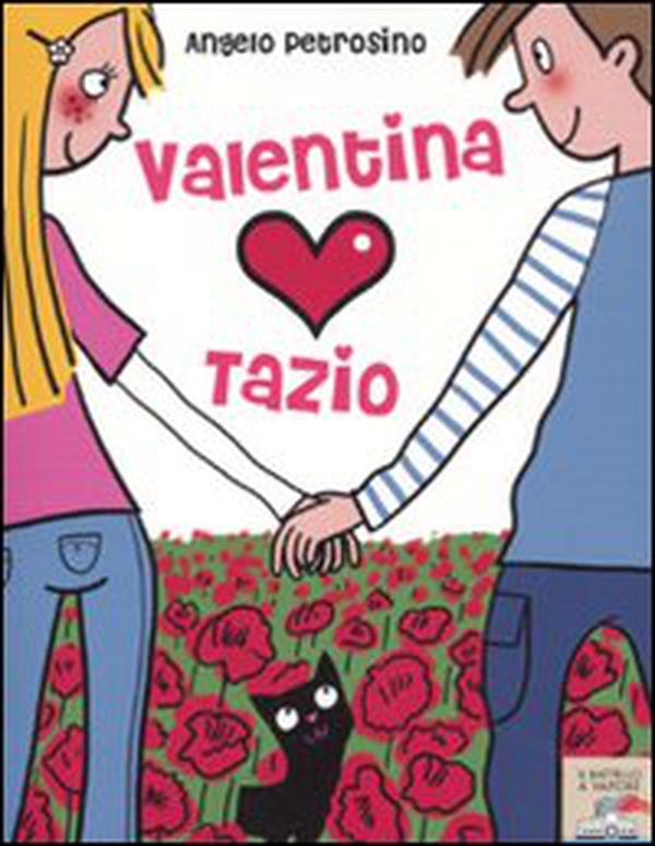 Valentina ama Tazio - Librerie.coop Valentina ama Tazio - Librerie.coop