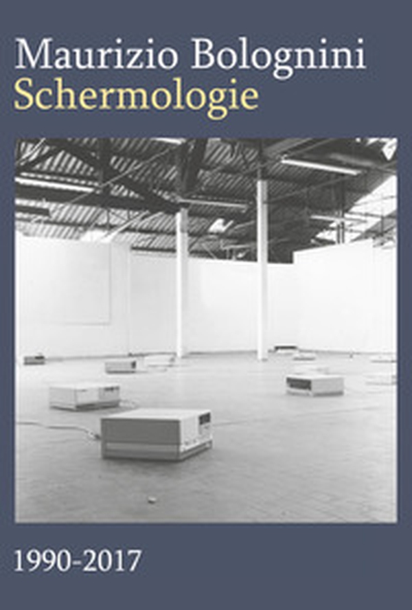 Schermologie 1990-2017 - Librerie.coop Schermologie 1990-2017 - Librerie.coop