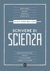 Scrivere di scienza - Librerie.coop Scrivere di scienza - Librerie.coop