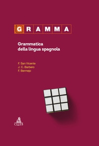 Gramma. Grammatica della lingua spagnola - Librerie.coop