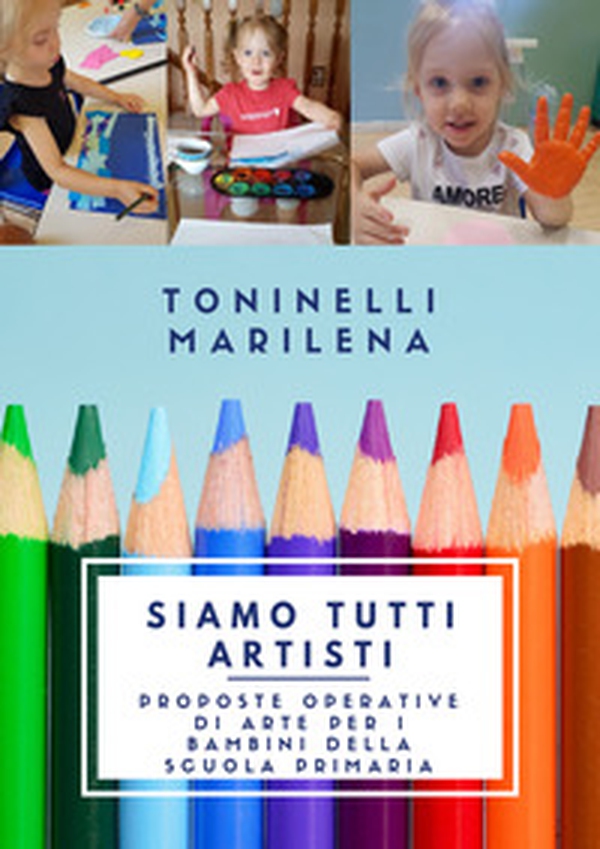 Siamo tutti artisti - Librerie.coop Siamo tutti artisti - Librerie.coop