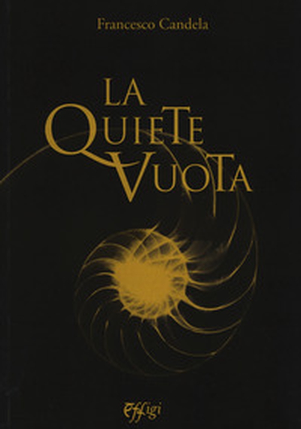 La quiete vuota - Librerie.coop La quiete vuota - Librerie.coop