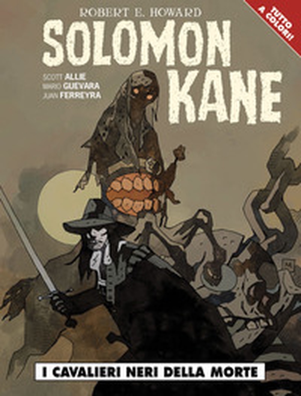 Solomon Kane. I cavalieri neri della morte - Librerie.coop Solomon Kane. I cavalieri neri della morte - Librerie.coop
