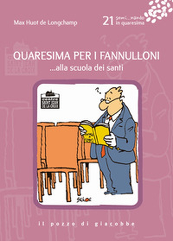 Quaresima per i fannulloni. ...alla scuola dei santi - Librerie.coop