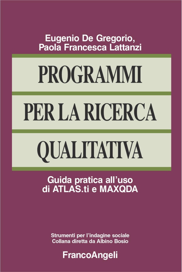 Programmi per la ricerca qualitativa. Guida pratica all'uso di ATLAS.ti e MAXQDA - Librerie.coop Programmi per la ricerca qualitativa. Guida pratica all'uso di ATLAS.ti e MAXQDA - Librerie.coop
