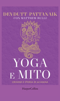 Yoga e mito - Librerie.coop Yoga e mito - Librerie.coop