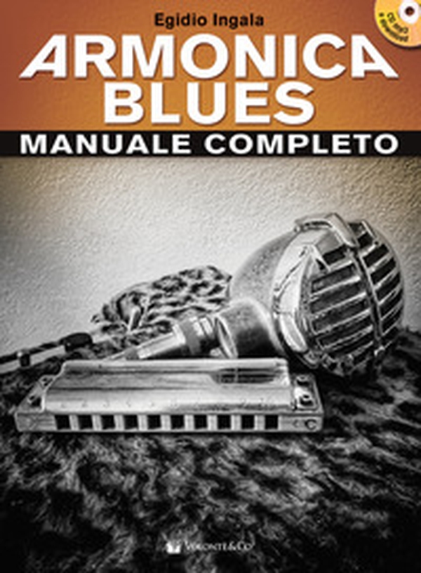 Armonica blues. Manuale completo - Librerie.coop Armonica blues. Manuale completo - Librerie.coop