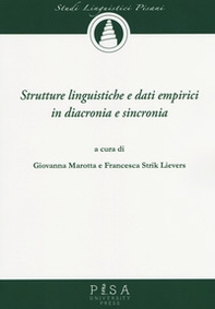 Strutture linguistiche e dati empirici in diacronia e sincronia - Librerie.coop