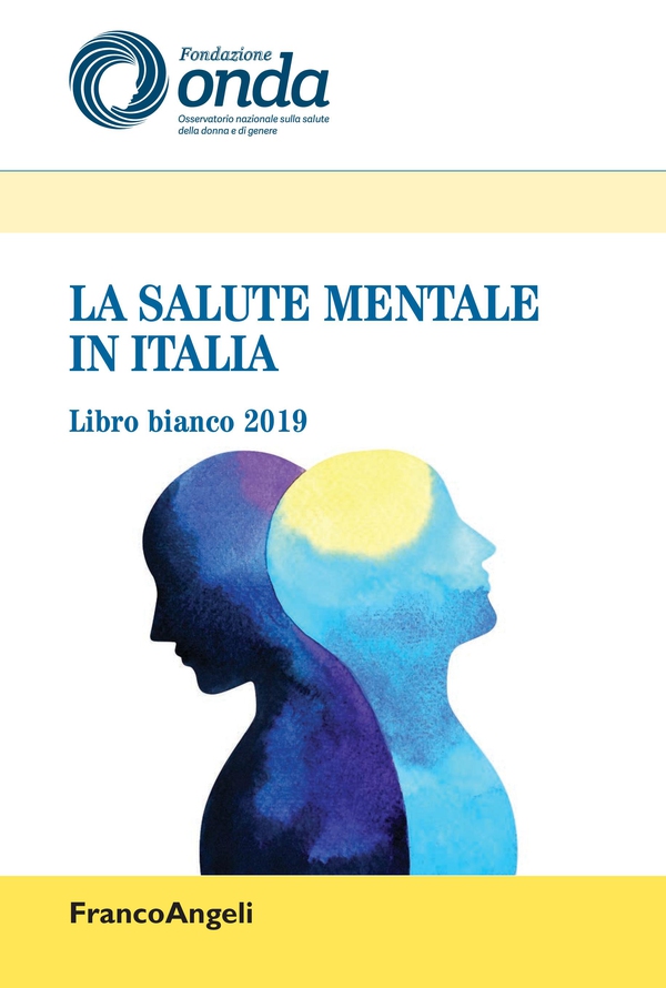 La salute mentale in Italia - Librerie.coop La salute mentale in Italia - Librerie.coop