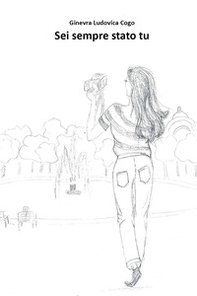 Sei sempre stato tu - Librerie.coop