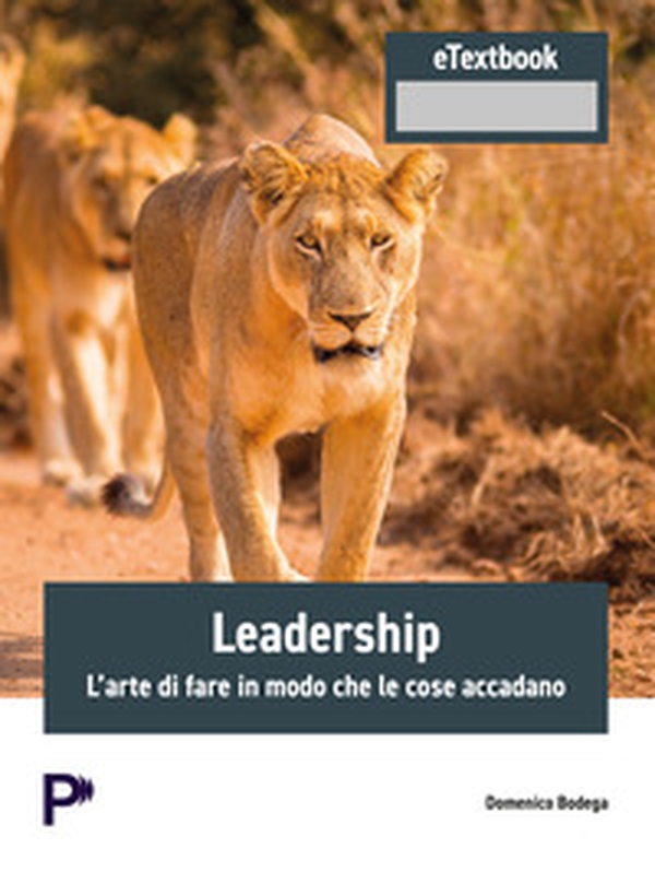 Leadership. L'arte di fare in modo che le cose accadano - Librerie.coop