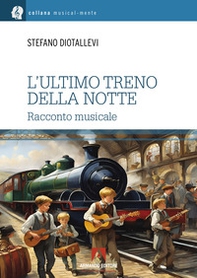 L'ultimo treno della notte - Librerie.coop